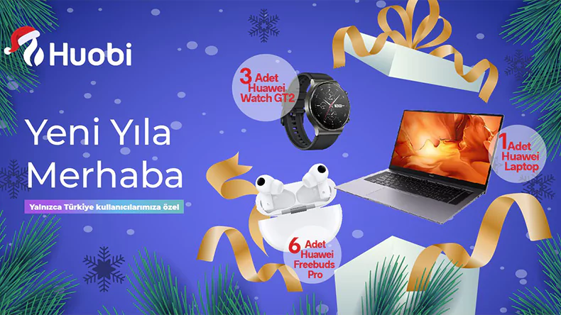 Huobi Türkiye Yeni Yıla Merhaba Çekilişi